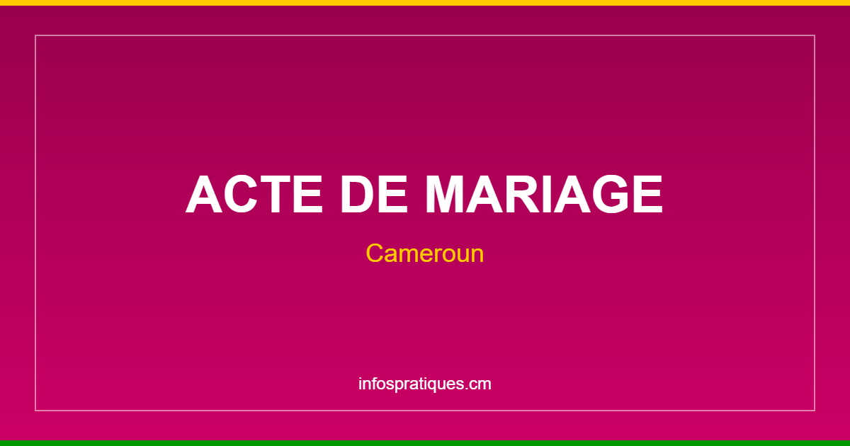 acte mariage cameroun