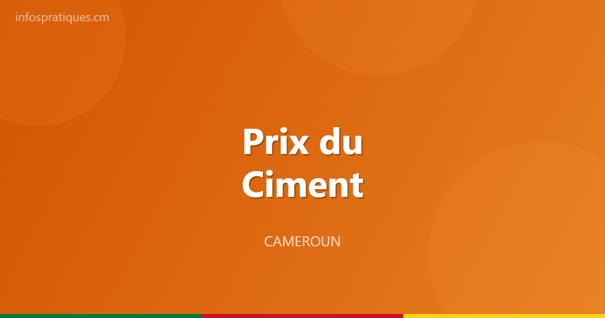 prix ciment cameroun