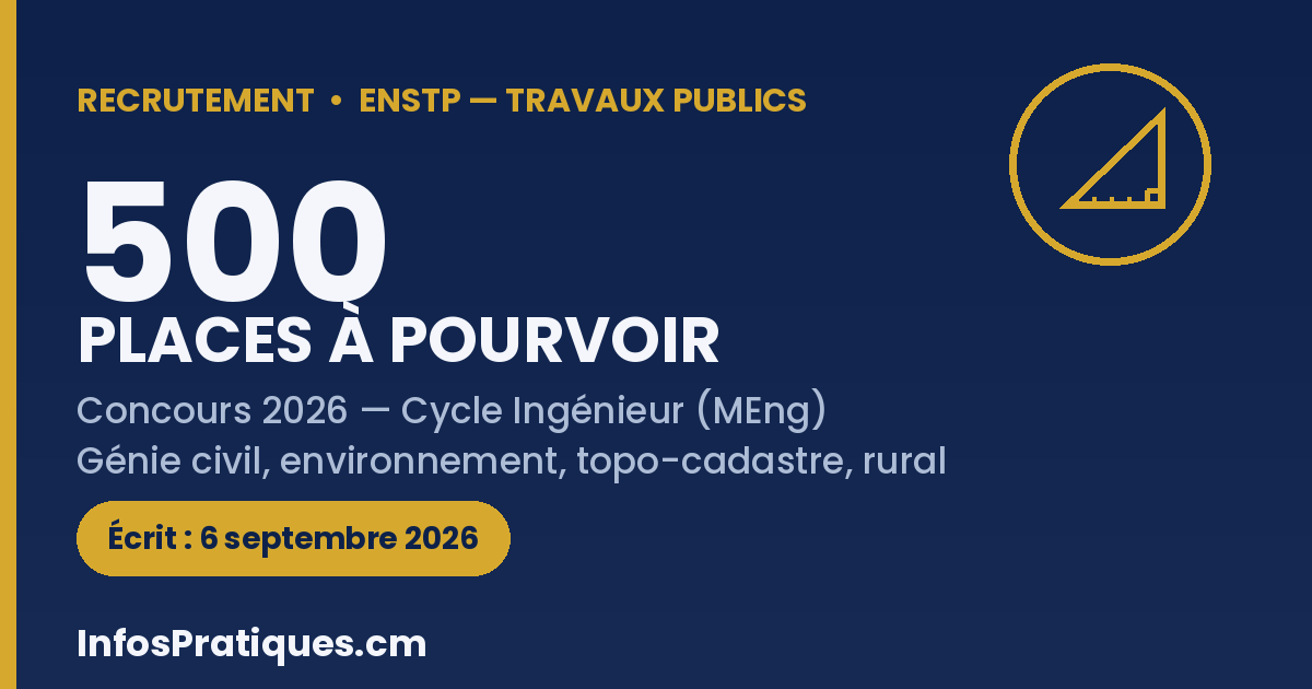 Concours ENSTP Ingénieurs MEng Cameroun 2026 - 500 places