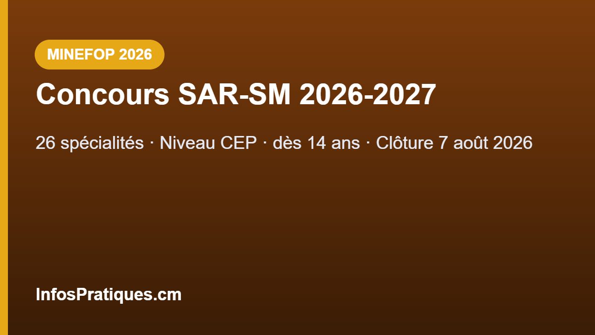 Concours SAR-SM 2026-2027 Cameroun : 26 spécialités